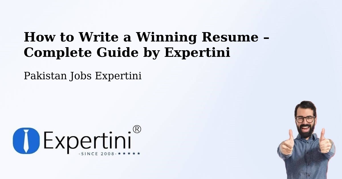 Resume Writing Guide for Job Seekers – Lahore - Lahore, Pakistan Jobs Expertini